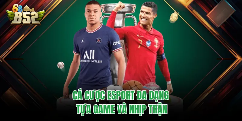 Cá Cược Esport Bùng Nổ Nhờ Nhịp Trận Nhanh Và Dữ Liệu Thật Cá cược Esport đa dạng tựa game và nhịp trận